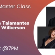 Talamantes and Wilkerson Master Class